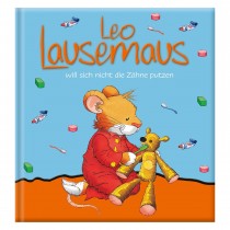 Leo Lausemaus will nicht Zähne putzen