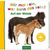 Kinderbuch Hör mal rein, wer kann das sein? Auf der Weide