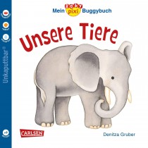 Baby Pixi 44 Mein Baby-Pixi Buggybuch Unsere Tiere